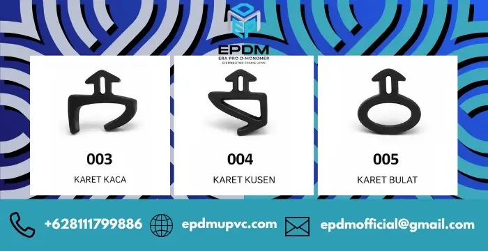 Karet uPVC: Mengenal Karet uPVC dan FungsinyaBerkualitas